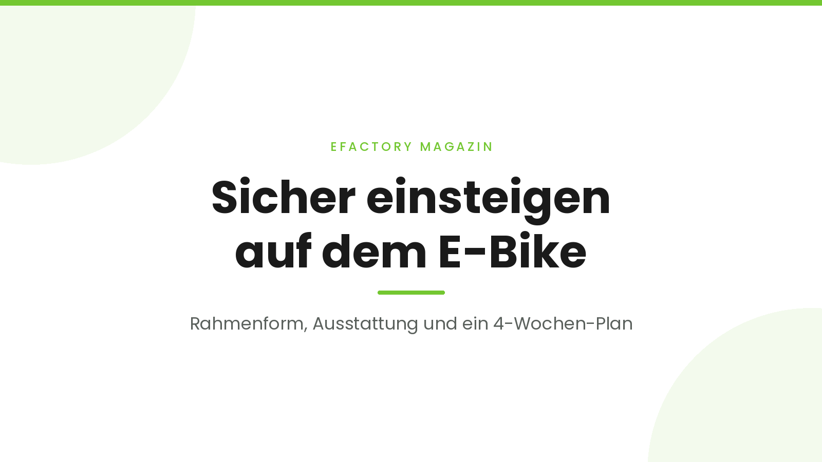 EFactory Magazin: Sicher einsteigen auf dem E-Bike, Ratgeber für Senioren und Einsteiger